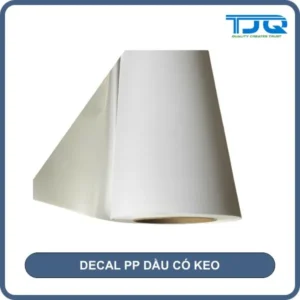 Decal PP dầu có keo