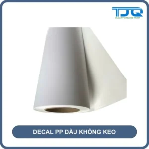 Decal PP dầu không keo